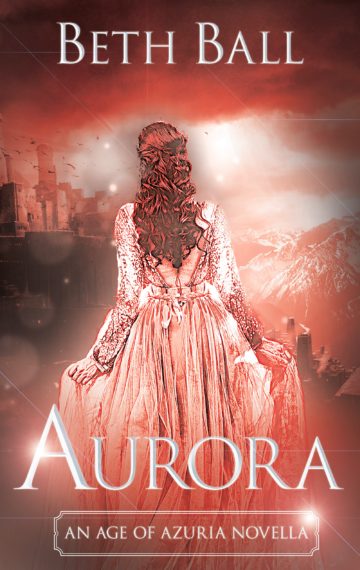 Aurora: An Age of Azuria Novella