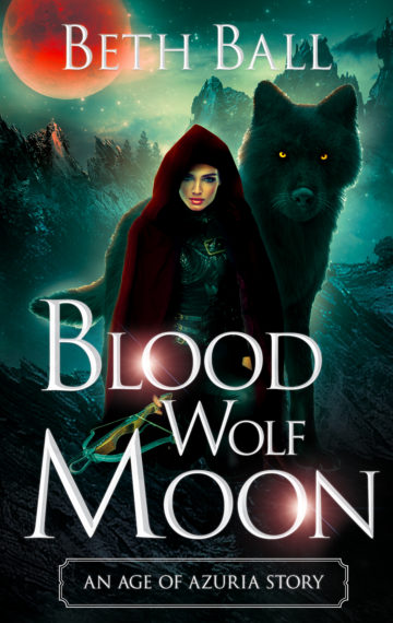 Blood Wolf Moon: An Age of Azuria Story